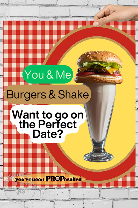PROPosalled Sign to Ask Someone Out on a Date, Burgers and Shake Date Proposal Prop