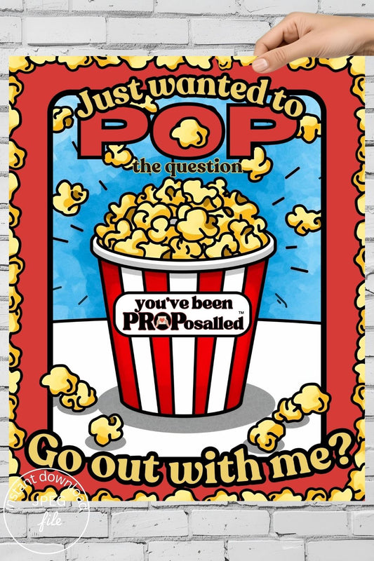 PROPosalled Sign to Ask Someone Out on a Date, Movies Date Proposal Prop